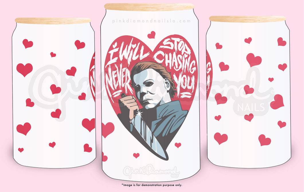 I will never stop chasing you (Michael myers) - Frost glass can tumbler (16oz)