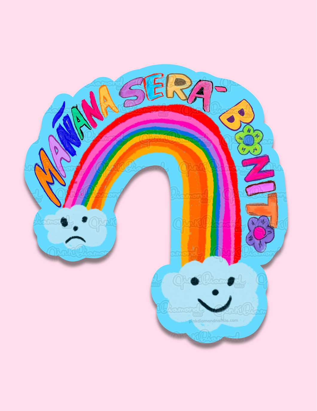 manana sera bonito Rainbow and font - Vinyl sticker