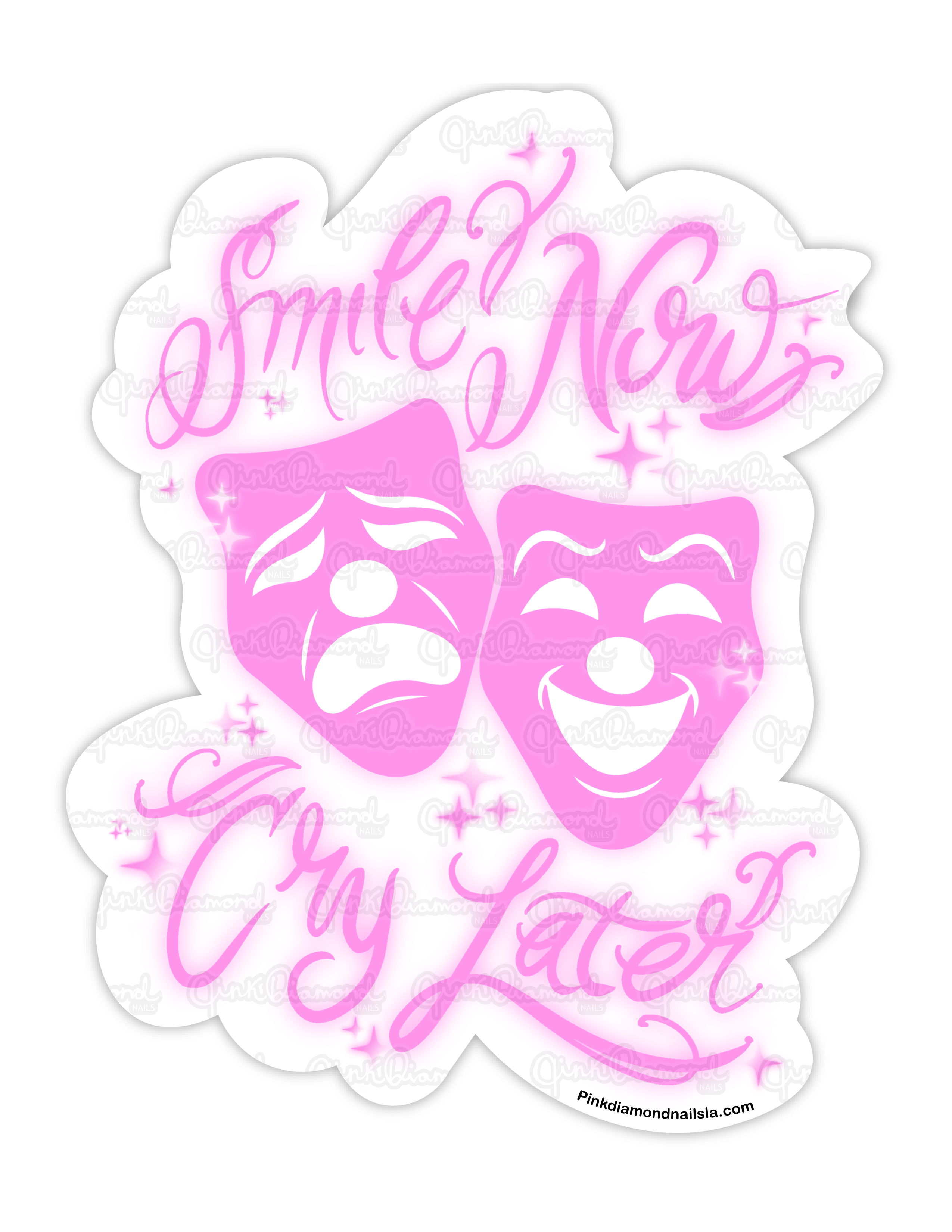 Smile now cry Later (Hot Pink ) - Vinyl sticker